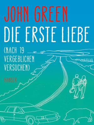 cover image of Die erste Liebe (nach 19 vergeblichen Versuchen)
